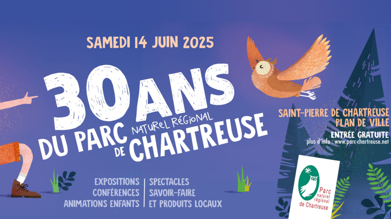 Les 30 ans du Parc naturel régional de Chartreuse ! 14 juin 2025