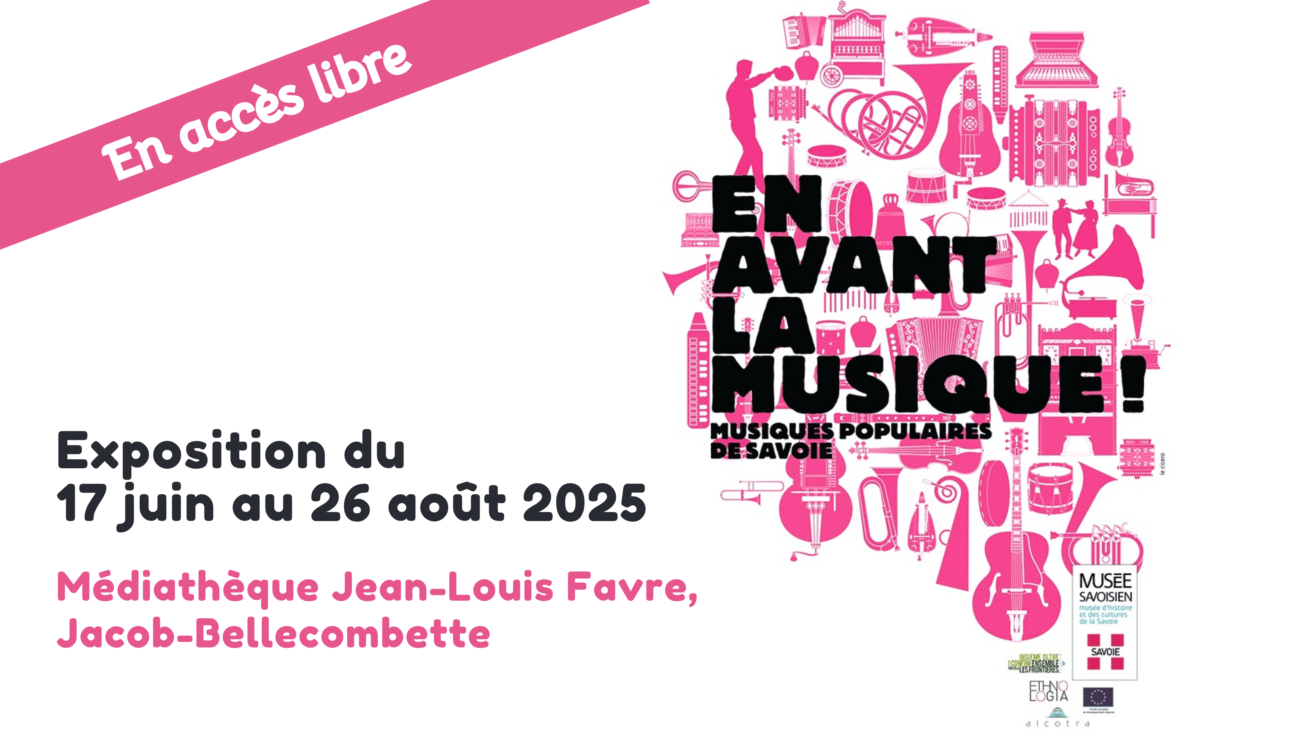 Exposition à la Médiathèque : En avant la musique ! Musiques populaires de Savoie