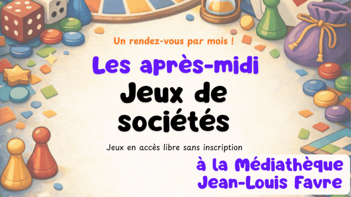 Nouveaux rendez-vous jeux de société à la Médiathèque Jean-Louis Favre