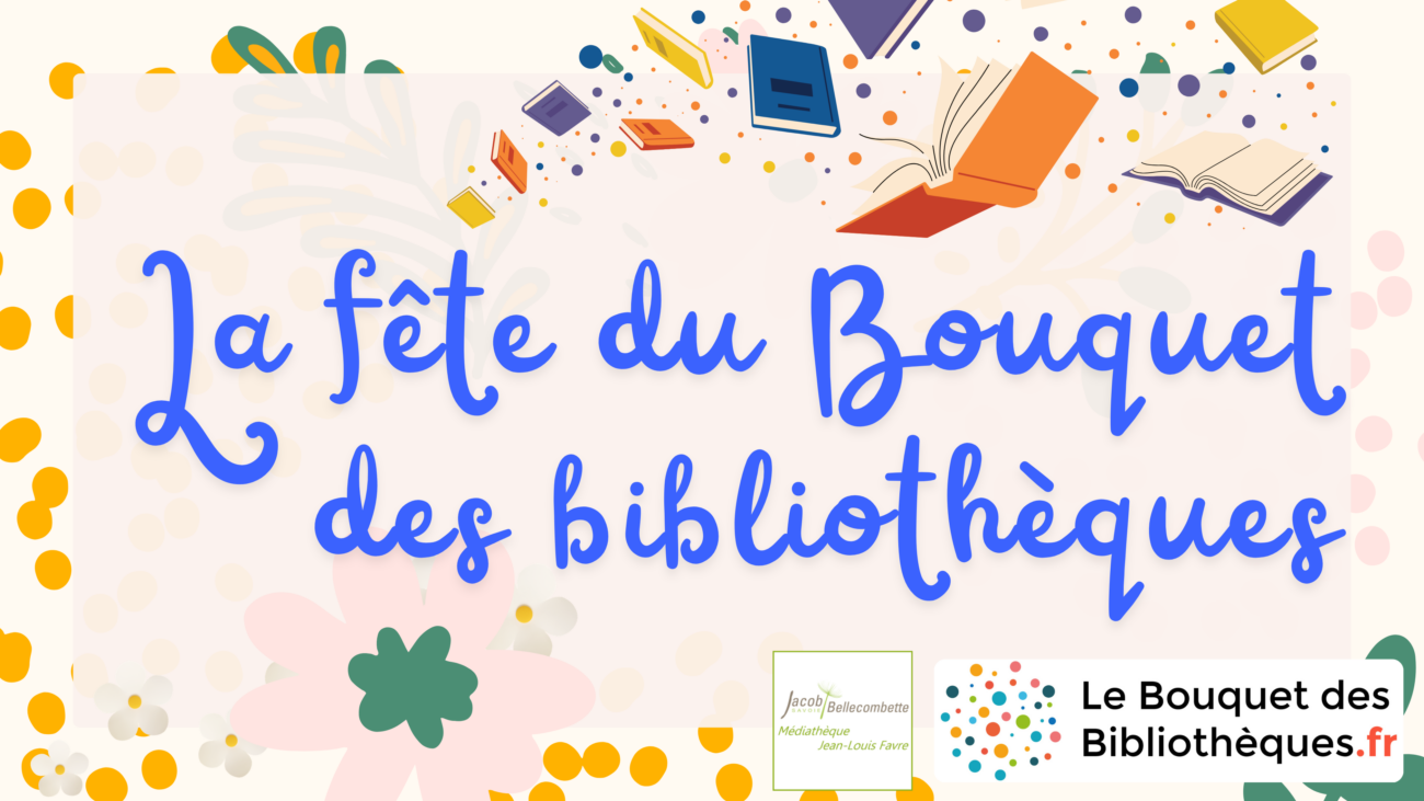 Inauguration de la fresque de la Jacobelle et fête du bouquet des bibliothèques – Sam.13/06