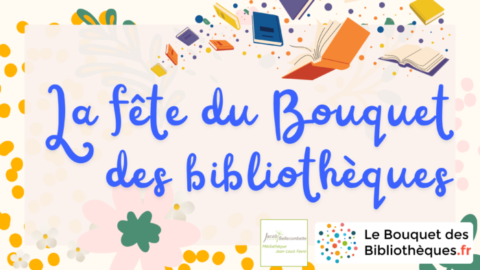 Inauguration de la fresque de la Jacobelle et fête du bouquet des bibliothèques – Sam.13/06