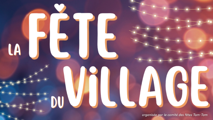 Fête du village : rendez-vous le samedi 12 septembre !