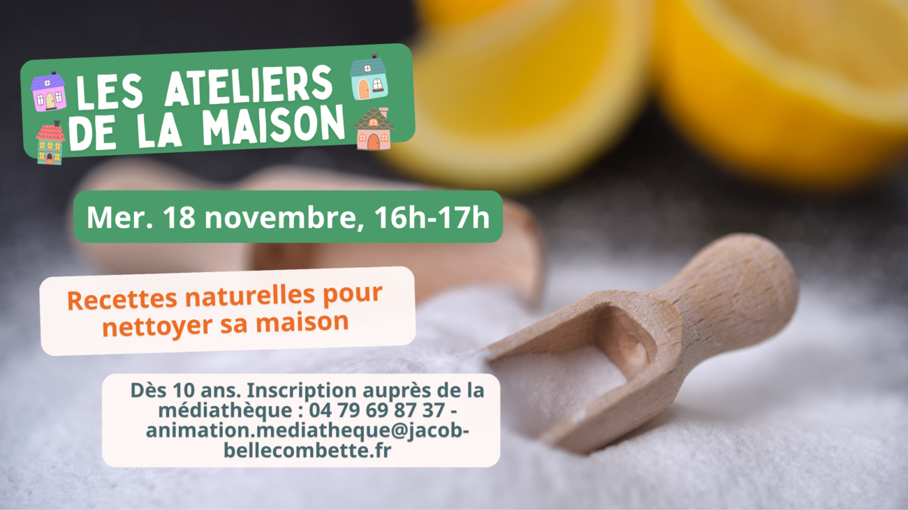 Atelier pratique : recettes naturelles pour nettoyer sa maison – Mer. 18/11
