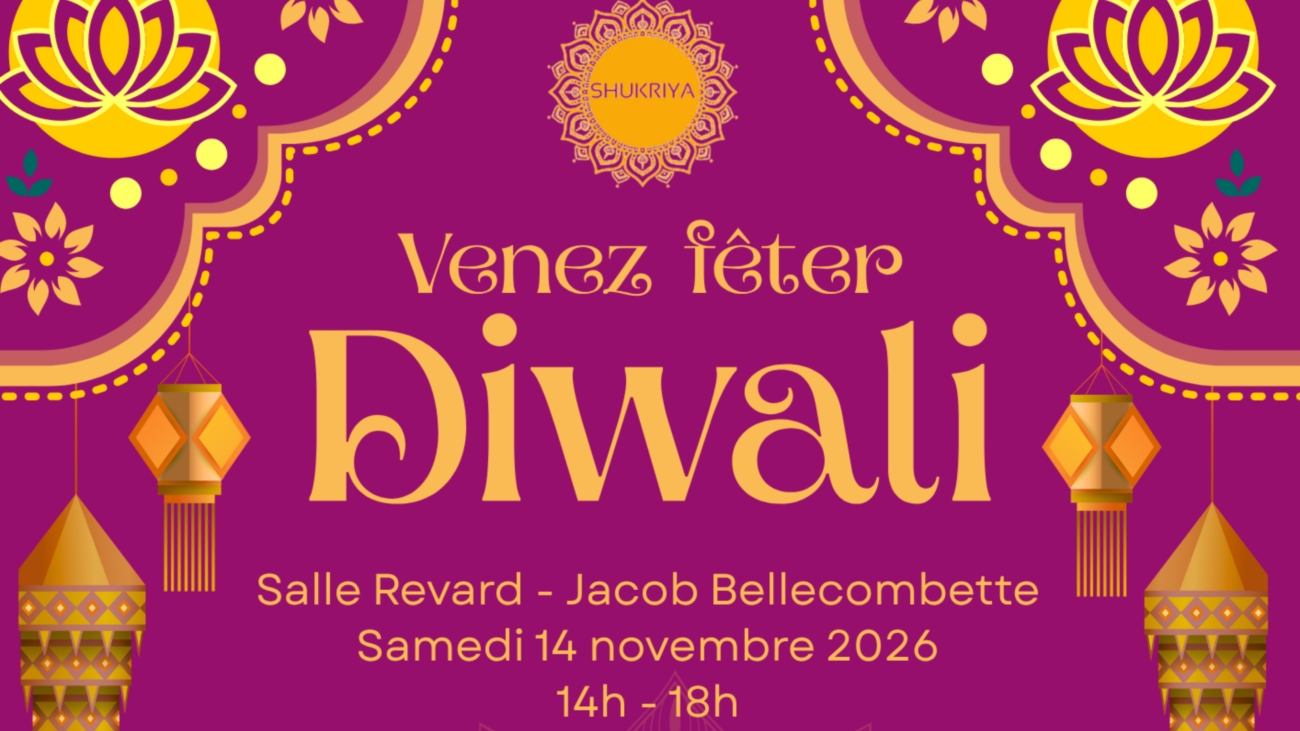 Fête de Diwali avec Shukriya – Sam. 14/11